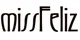 Miss Feliz